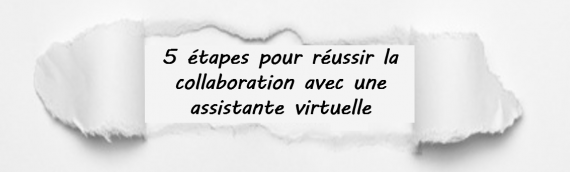 Réussir la collaboration avec les assistantes virtuelles