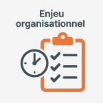 Illustration représentant l’enjeu organisationnel : structuration des processus, coordination interne et gain en efficacité.